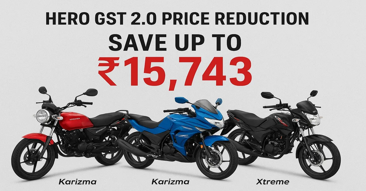 Hero GST 2.0 price reduction – Splendor+, Karizma, Xtreme with savings up to ₹15,743